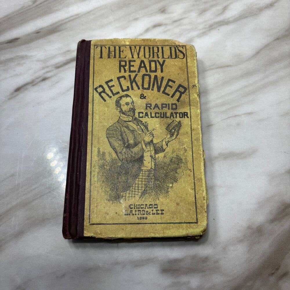 Antique 1890 Worlds Ready Reckoner Rapid Calculator Laird and Lee